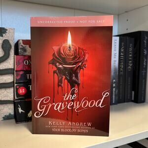 The Gravewood By Kelly Andrew Advanced Readers Copy ARC
